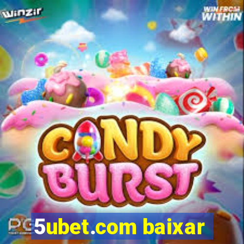 5ubet.com baixar